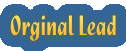 Orginal Lead